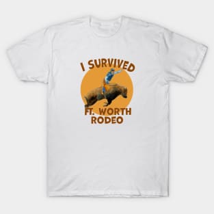 I Survived Bullriding, Fort Worth Rodeo T-Shirt